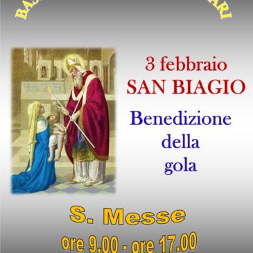 S.BIAGIO – BENEDIZIONE DELLA GOLA