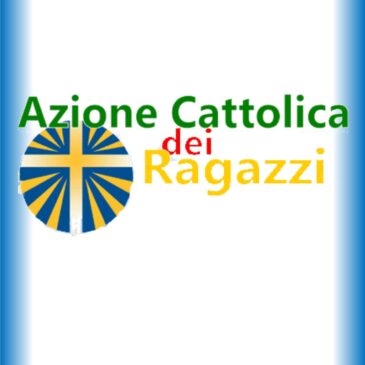 AZIONE CATTOLICA DEI RAGAZZI