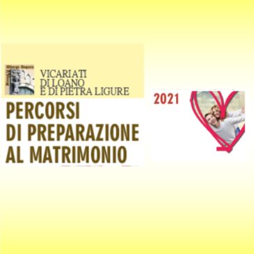 PERCORSI DI PREPARAZIONE AL MATRIMONIO 2021