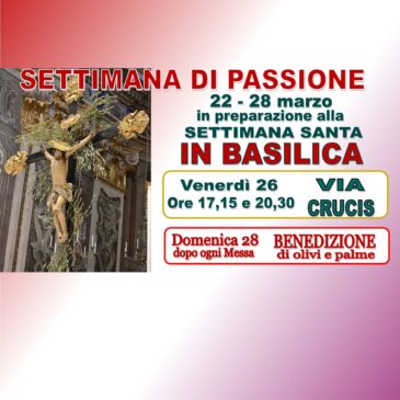 VIA CRUCIS 26/3 – Benedizione Palme 28/3