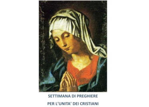 SETTIMANA DI PREGHIERE PER L’UNITA’ DEI CRISTIANI