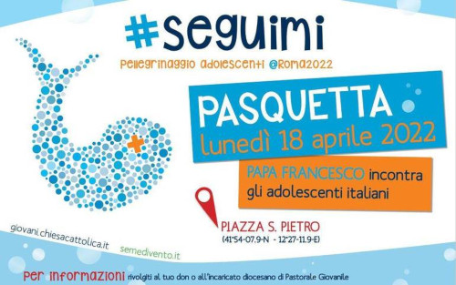 INCONTRO ADOLESCENTI E PAPA – APRILE 2022