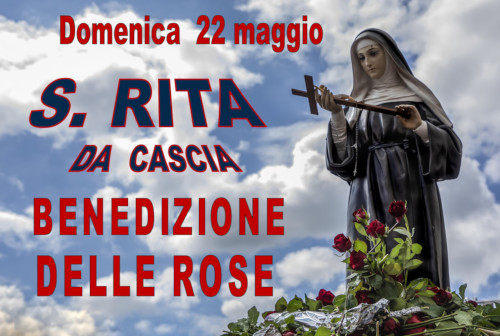 SANTA RITA – BENEDIZIONE DELLE ROSE