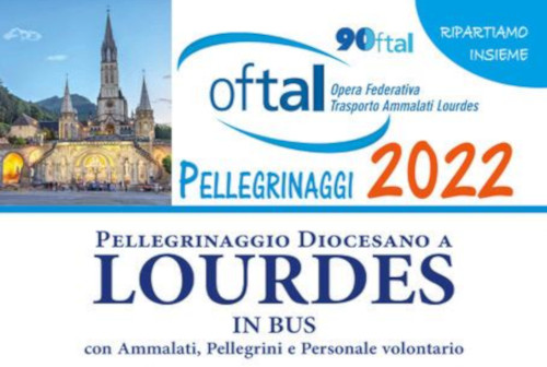 PELLEGRINAGGIO DIOCESANO A LOURDES  OTTOBRE 2022