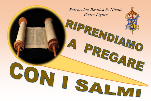 RIPRENDIAMO A PREGARE CON I SALMI