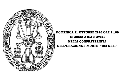 CONFRATERNITA DELL’ORAZIONE E MORTE  INGRESSO NOVIZI – OTTOBRE 2026